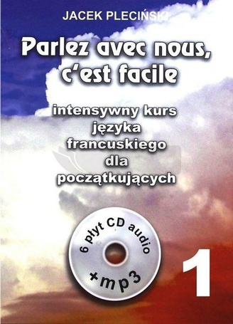 Parlez avec nous c'est facile 1 Kurs francuskiego