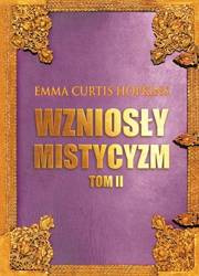 Wzniosły mistycyzm T.2
