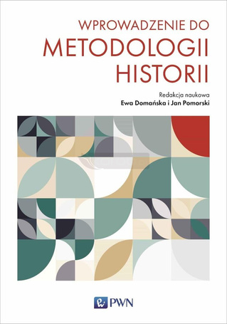 Wprowadzenie do metodologii historii
