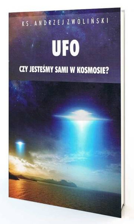 Ufo. Czy jesteśmy sami w kosmosie