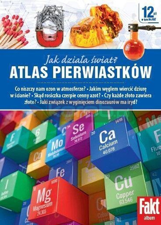 Atlas pierwiastków. Jak działa świat?