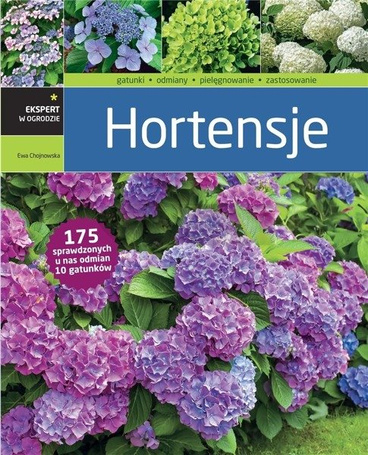 Ekspert w ogrodzie. Hortensje