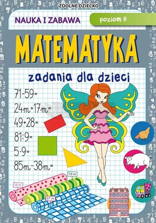 Matematyka Zadania dla dzieci Poziom II