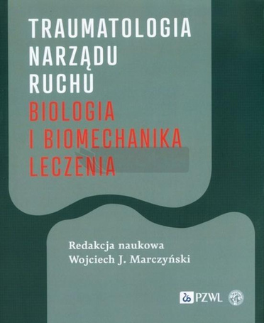 Traumatologia narządu ruchu Biologia..