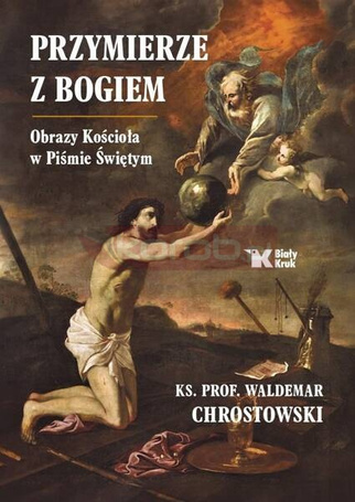 Przymierze z Bogiem. Obrazy Kościoła w Piśmie Św.