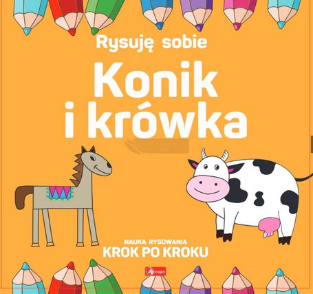 Rysuję sobie. Konik i krówka