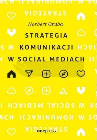 Strategia komunikacji w social mediach