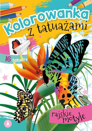 Kolorowanka z tatuażami. Rajskie motyle