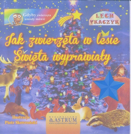 Jak zwierzęta w lesie święta wyprawiały+ audiobook