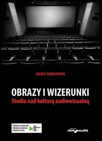 Obrazy i wizerunki. Studia nad kulturą...