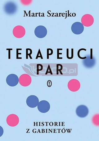 Terapeuci par. Historie z gabinetów