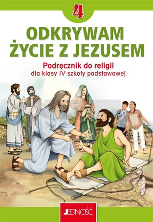 Religia SP 4 Odkrywam życie z Jezusem podręcznik