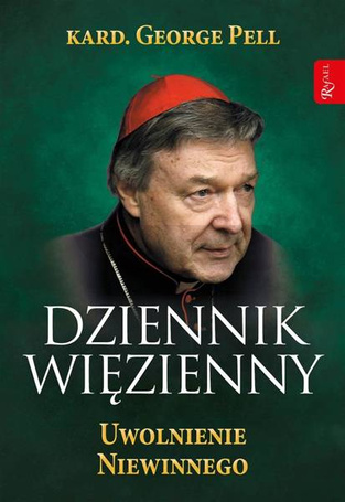 Dziennik Więzienny T.3 Uwolnienie Niewinnego