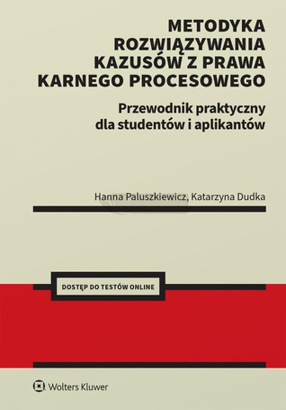 Metodyka rozwiązywania kazusów z prawa karnego pro