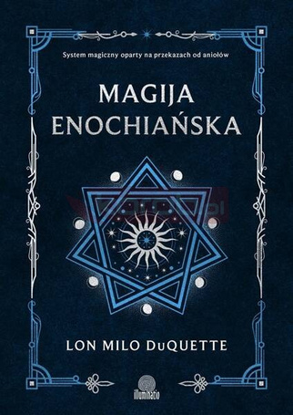Magija enochiańska. System magiczny oparty na..
