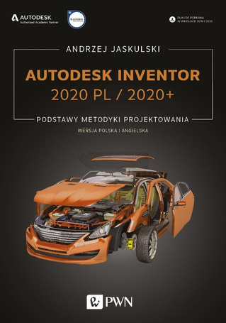 Autodesk Inventor 2020 PL/2020+ Podstawy metodyki