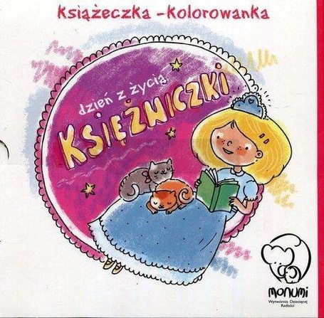 Książeczka-kolorowanka. Dzień z życia księżniczki