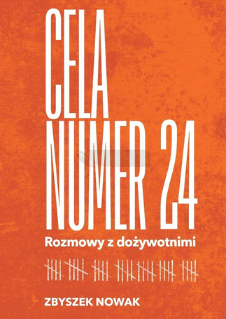 Cela nr 24. Rozmowy z dożywotnimi