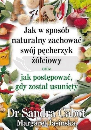 Jak w sposób naturalny zachować swój pęcherzyk...
