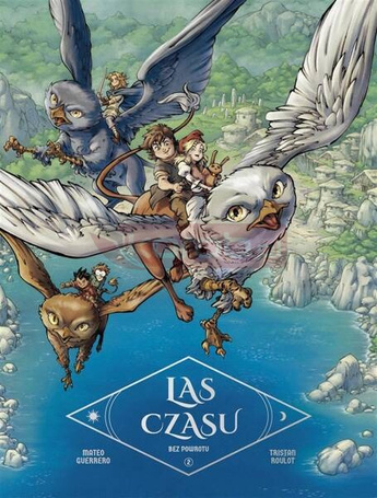 Las Czasu. Bez powrotu. Tom 2