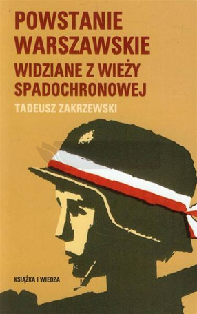 Powstanie Warszawskie widziane z wieży spadochron.