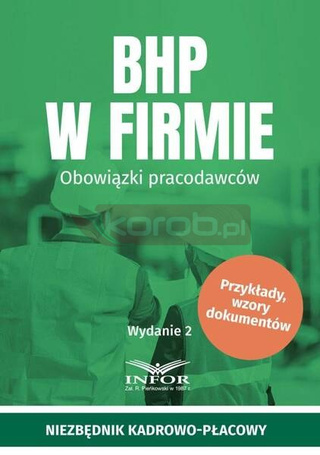 BHP w firmie. Obowiązki pracodawców