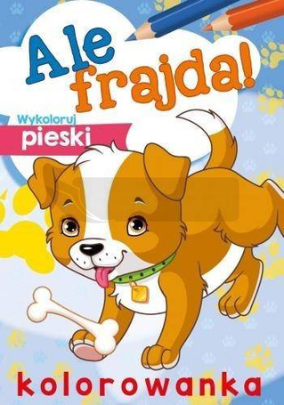 Ale frajda! Wykoloruj pieski