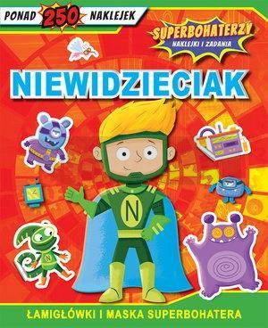 Superbohaterzy. Naklejki i zadania. Niewidzieciak