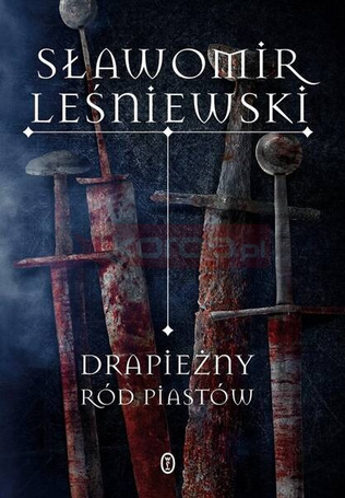 Drapieżny ród Piastów
