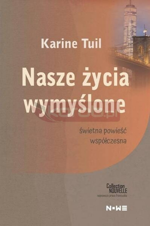 Nasze życie wymyślone