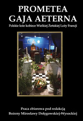 Prometea. Gaja Aeterna. Polskie loże kobiece...