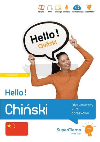 Hello! Chiński. Błyskawiczny kurs obrazkowy A1