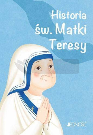 Historia św. Matki Teresy