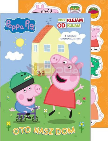 Świnka Peppa. Przyklejam Odklejam 6. Oto nasz dom