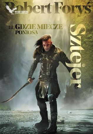 Sztejer T.3 Gdzie miecze poniosą