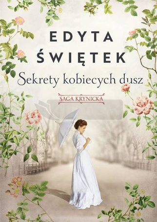 Saga krynicka T.1 Sekrety kobiecych dusz