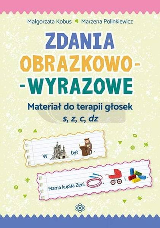 Zdania obrazkowo-wyrazowe - s, z, c, dz w.2023