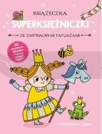 Książeczka z tatuażami. Księżniczka Zosia
