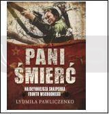 Pani Śmierć. Najsłynniejsza snajperka frontu