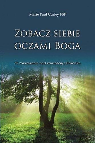 Zobacz siebie oczami Boga