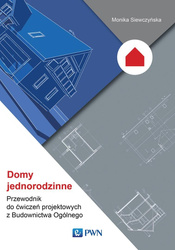 Domy jednorodzinne. Przewodnik do ćwiczeń..