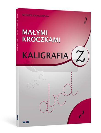 Małymi kroczkami. Kaligrafia