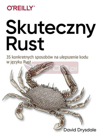 Skuteczny Rust. 35 konkretnych sposobów na...
