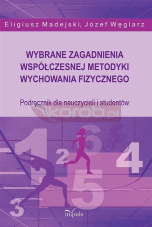 Wybrane zagadnienia współczesnej metodyki...