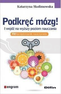 Podkręć mózg! I wejdź na wyższy poziom nauczania