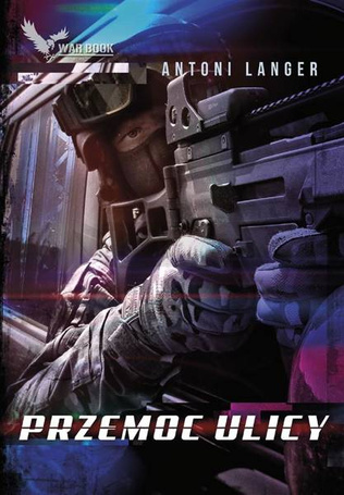 Cykl Policyjny T.1 Przemoc ulicy