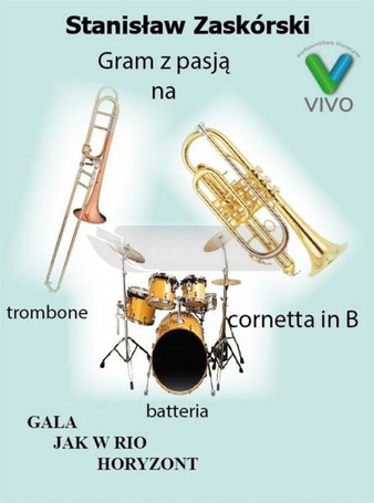 Gram z pasją na trombone cornetta in B batteria