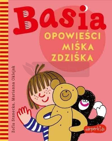 Basia. Opowieści Miśka Zdziśka