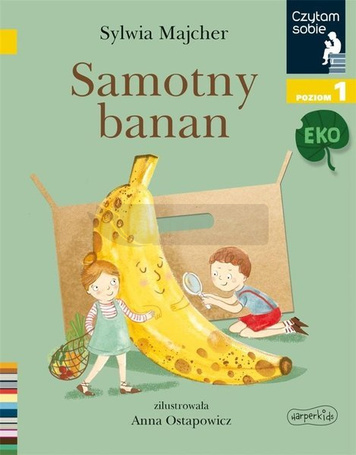 Czytam sobie Eko. Samotny banan. Poziom 1