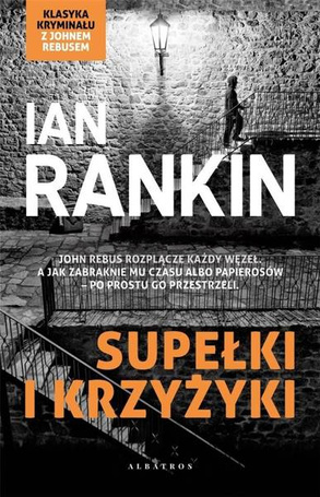 Inspektor Rebus T.1 Supełki i krzyżyki